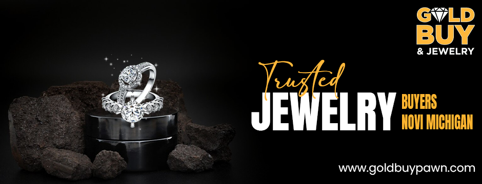 Selling Precious Jewelry in Novi, Michigan: Trusting Your Local Pawn Shop