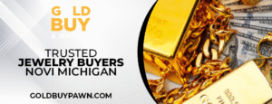 Trusted jewelry buyers Novi Michigan