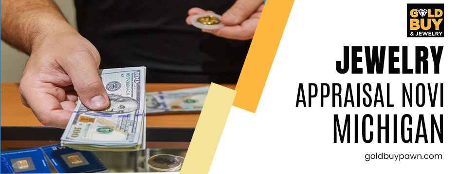 Jewelry appraisal Novi Michigan