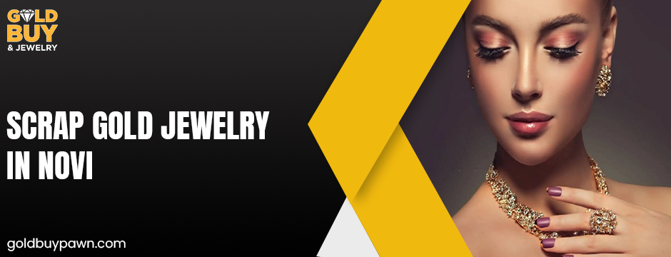 scrap gold jewelry in novi