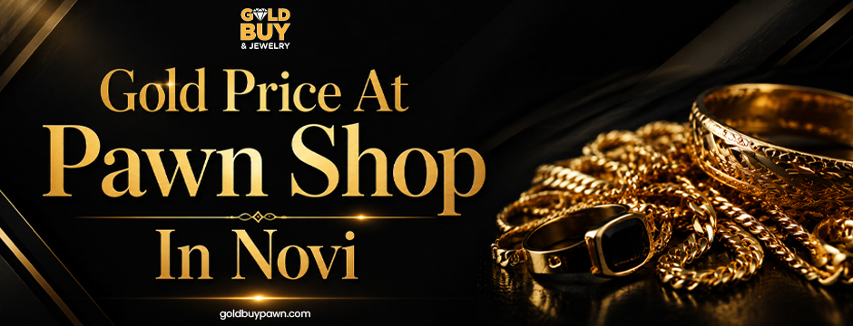 gold price at pawn shop in novi